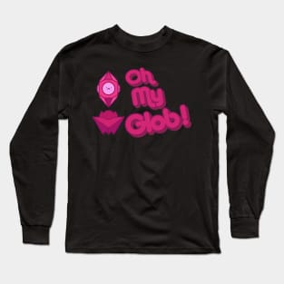 Oh My Glob with Glob face Long Sleeve T-Shirt